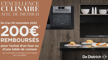 De Dietrich rembourse 200 Euros pour l'achat de certains fours / tables de cuisson