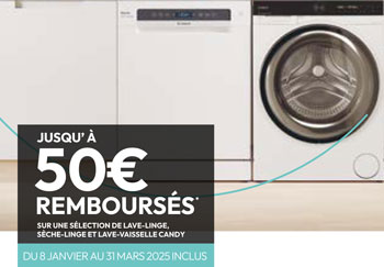 Candy rembourse jusqu' 50 Euros pour l'achat de certains appareils lectromnager