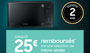 Samsung rembourse jusqu' 25 Euros pour l'achat de certains fours micro-ondes