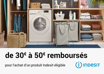 30 Euros ou 50 Euros rembours�s pour l'achat de certains lave-linges Indesit