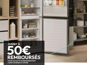 Offre de remboursement r�frig�rateurs Candy : jusqu'� 50 Euros rembours�s