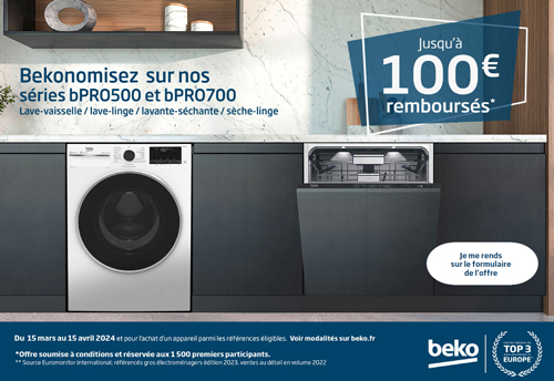 ODR Beko Mars/Avr. 2024 : Bekonomisez sur nos s�ries bPRO500 et bPRO700