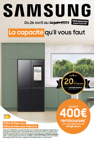 ODR Samsung Froid Avr./Juin 2024 : La capacit� qu'il vous faut (offre prolong�e)