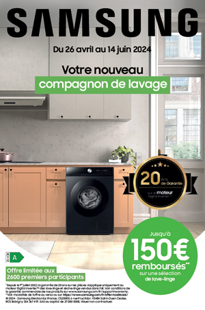 ODR Samsung Lavage Avr./Juin 2024 : Votre nouveau compagnon de lavage