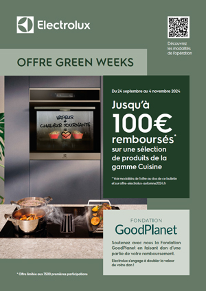 ODR Electrolux Sept./Nov. 2024 : Offre Green Weeks