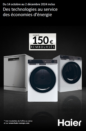 ODR Lavage Haier Oct./D�c. 2024 : Des technologies au service des �conomies d'�nergie