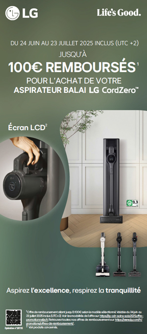 ODR Aspirateurs LG Juin/Juill. 2025 : Aspirez l'excellence, respirez la tranquillit�