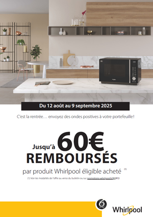 ODR Electrom�nager Whirlpool Ao�t/Sept. 2025 :  C'est la rentr�e...