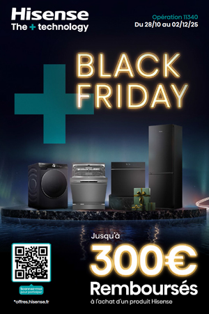 ODR Hisense Oct./D�c. 2025 : Black Friday