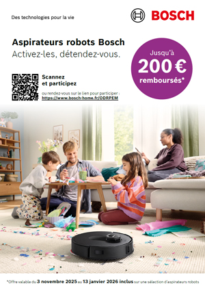 ODR Bosch Nov./Janv. 2026 : Aspirateurs robots Bosch, activez-les et d�tendez-vous