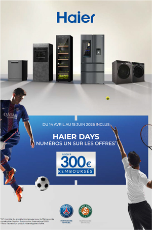 ODR Electrom�nager Haier Avr./Juin 2026 : Op�ration Days 2026