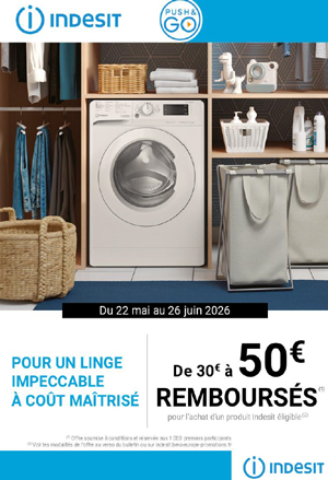 ODR Indesit Mai/Juin 2026 : Pour un linge impeccable � co�t ma�tris�