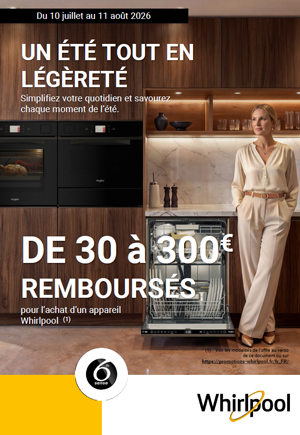 ODR Electrom�nager Whirlpool Juill./Ao�t 2026 :  Un �t� tout en l�g�ret�
