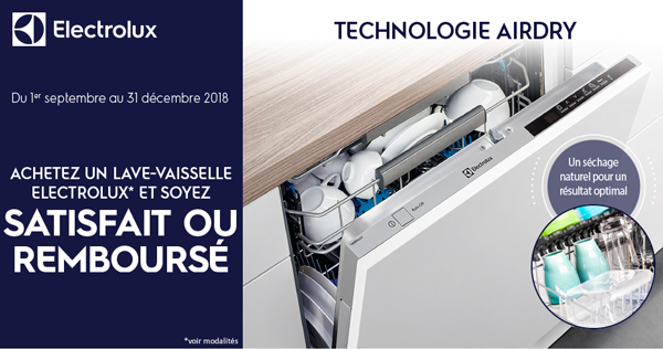 Bon Plan Electrolux Sept./D�c. 2018 : Satisfait ou rembours�