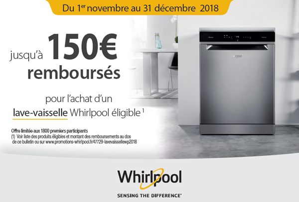 ODR Whirlpool Nov./D�c. 2018 : Jusqu'� 150� rembours�s pour l'achat d'un lave-vaisselle