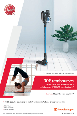 ODR Hoover Boulanger Sept.Oct. 2020 : H FREE 200 le balai ODR Bosch : aspirateur 10% remboursés