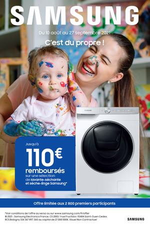 ODR Samsung Lavage Ao�t/Sept. 2021 : C'est du propre !