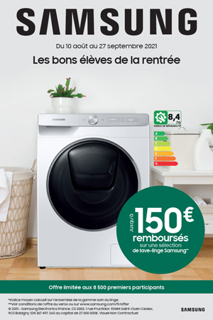 ODR Samsung Lavage Ao�t/Sept. 2021 : Les bons �l�ves de la rentr�e