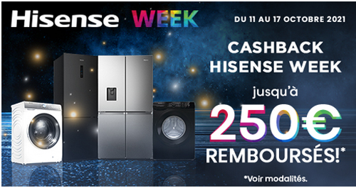ODR Hisense Octobre 2021 : Offre Cashback Week