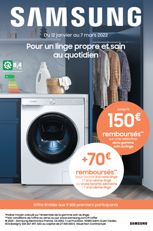 ODR Samsung Lavage Janv./Mars 2022 : Pour un linge propre et sain au quotidien