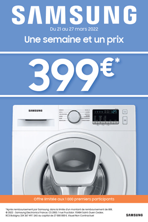 ODR Samsung Lavage Mars 2022 : Une semaine et un prix