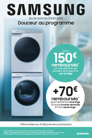 ODR Samsung Lavage Avr./Juin 2022 : Douceur au programme