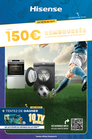 ODR Hisense Oct./Nov. 2022 : Offre Electrom�nager hors froid WorldCup