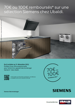 ODR Siemens / Ubaldi Oct./D�c. 2022 : 70� ou 100� rembours�s pour un appareil �lectrom�nager