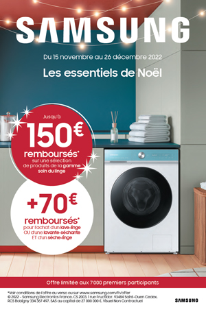ODR Samsung Lavage Nov./D�c. 2022 : Les essentiels de No�l