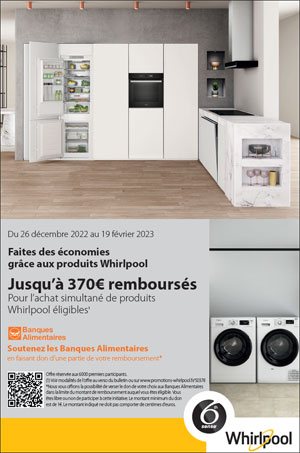 ODR Electrom�nager Whirlpool F�vrier 2023 : Faites des �conomies gr�ce aux produits Whirlpool