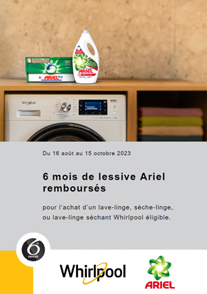 Bon Plan Whirlpool Ao�t/Oct. 2023 : Profitez d'un lavage impeccable avec Whirlpool et Ariel