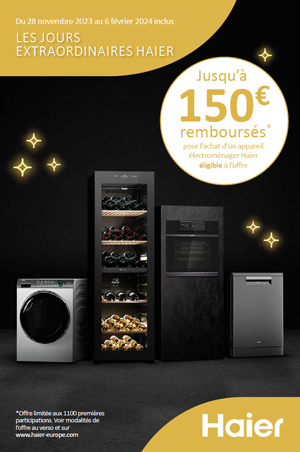 ODR Haier Nov./F�v. 2024 : Les jours extraordinaires Haier